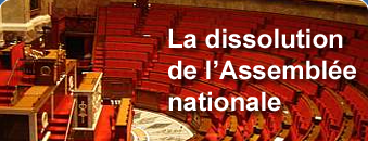Dissolution de lAssembl&eacute;e nationale